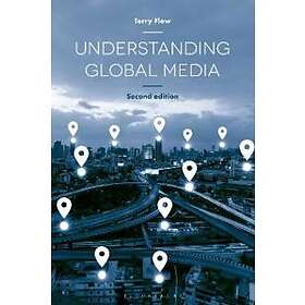Terry Flew: Understanding Global Media