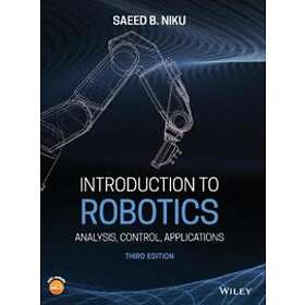 SB Niku: Introduction to Robotics Analysis, Control, Applications 3rd Edition