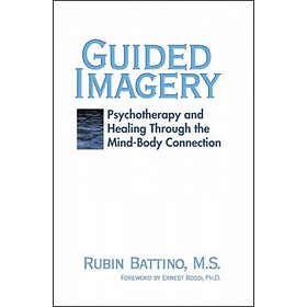 Rubin Battino: Guided Imagery