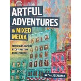 Nathalie Kalbach: Artful Adventures in Mixed Media