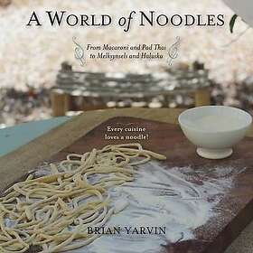 Brian Yarvin: A World of Noodles