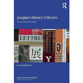 Susan Rowland: Jungian Literary Criticism