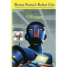 Michael McQuayl, Issac Asimov, Byron Preiss: Robot City, Odyssey: A Byron Preiss Mystery
