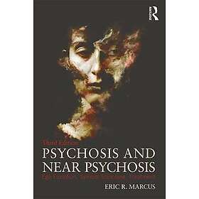 Eric Marcus: Psychosis and Near