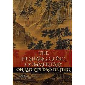 Dan G Reid, Heshang Gong, Lao Zi: The Heshang Gong Commentary on Lao Zi's Dao De Jing