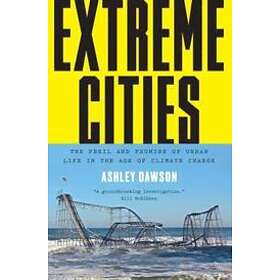 Ashley Dawson: Extreme Cities