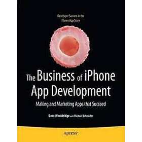 Dave Wooldridge, Michael Schneider, Michael Schneider: The Business of iPhone Ap