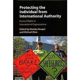Monika Heupel: Protecting the Individual from International Authority
