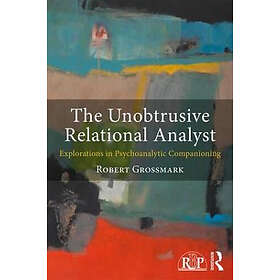 Robert Grossmark: The Unobtrusive Relational Analyst