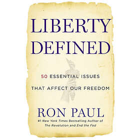 Ron Paul: Liberty Defined
