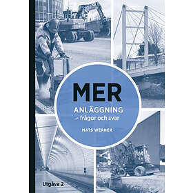 Mats Werner: MER Anläggning frågor och svar