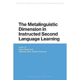 Karen Roehr, Gabriela Adela Ganem-Gutierrez: The Metalinguistic Dimension in Instructed Second Language Learning
