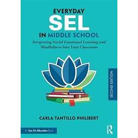 Carla Tantillo Philibert: Everyday SEL in Middle School