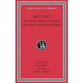 Sallust: The War with Catiline. Jugurtha