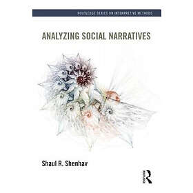 Shaul Shenhav: Analyzing Social Narratives
