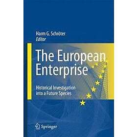 Harm Gustav Schroeter: The European Enterprise