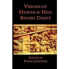 Venerable Bede, Gregory the Great, Eileen Gardiner: Visions of Heaven &; Hell be