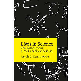 Joseph C Hermanowicz: Lives in Science