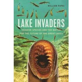 William Rapai: Lake Invaders
