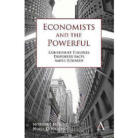 Norbert Haring, Niall Douglas: Economists and the Powerful