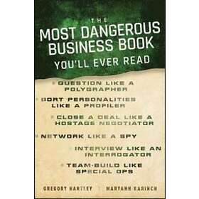 G Hartley: The Most Dangerous Business Book You'll Ever Read