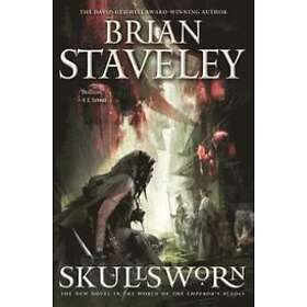 Brian Staveley: Skullsworn: A Novel in the World of Emperor's Blades