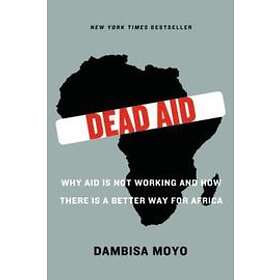 Dambisa Moyo: Dead Aid