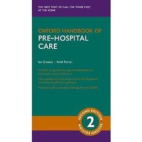 Ian Greaves: Oxford Handbook of Pre-hospital Care