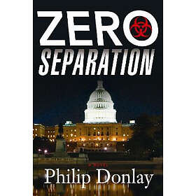 Philip Donlay: Zero Separation