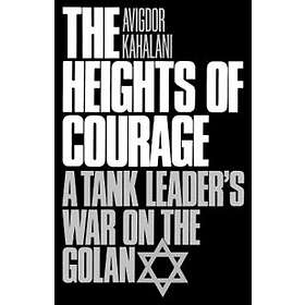Avigdor Kahalani: The Heights of Courage