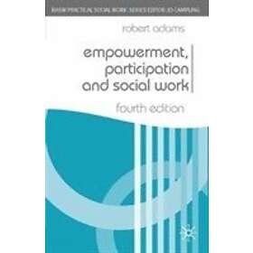 Robert Adams: Empowerment, Participation and Social Work