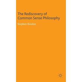 S Boulter: The Rediscovery of Common Sense Philosophy