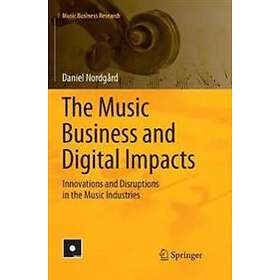Daniel Nordgard: The Music Business and Digital Impacts