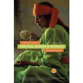 Lila Abu-Lughod: Writing Women's Worlds