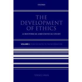 Terence Irwin: The Development of Ethics: Volume 1