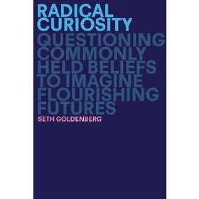 Seth Goldenberg: Radical Curiosity