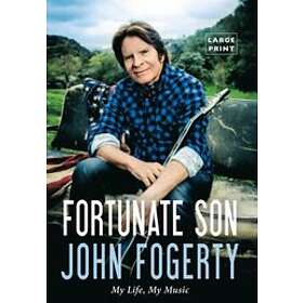 John Fogerty: Fortunate Son