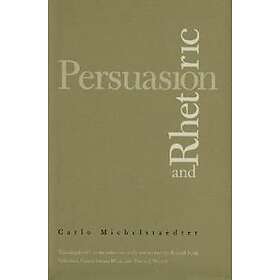 Carlo Michelstaedter: Persuasion and Rhetoric