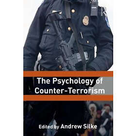 Andrew Silke: The Psychology of Counter-Terrorism