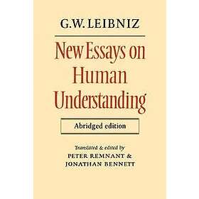 G W Leibniz: New Essays on Human Understanding Abridged edition