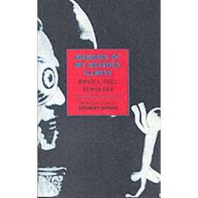 Daniel Paul Schreber: Memoirs Of My Nervous Illness