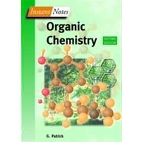 Graham Patrick: BIOS Instant Notes in Organic Chemistry