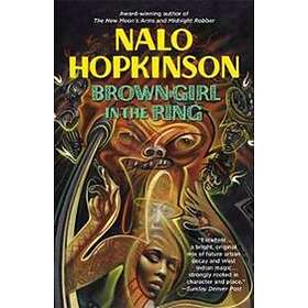 Nalo Hopkinson: Brown Girl In The Ring