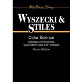 G Wyszecki: Color Science Concepts and Methods, Quantitative Data Formulae 2e