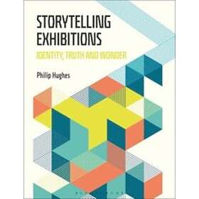Philip Hughes: Storytelling Exhibitions