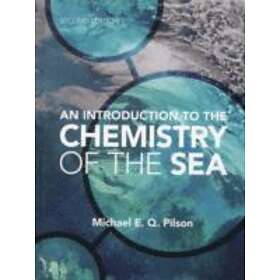 Michael E Q Pilson: An Introduction to the Chemistry of Sea