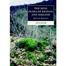 A J E Smith: The Moss Flora of Britain and Ireland