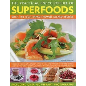 Audrey Deane: Practical Encyclopedia of Superfoods