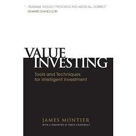 J Montier: Value Investing Tools and Techniques for Intelligent Investment