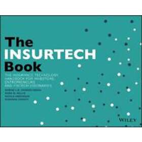 SLB Chishti: The InsurTech Book Insurance Technology Handbook for Investors, Ent